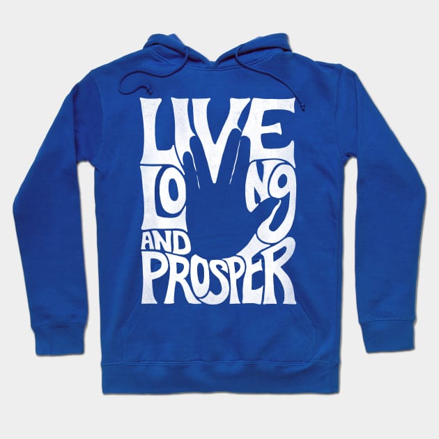 Live Long and Prosper Hoodie by boostr29